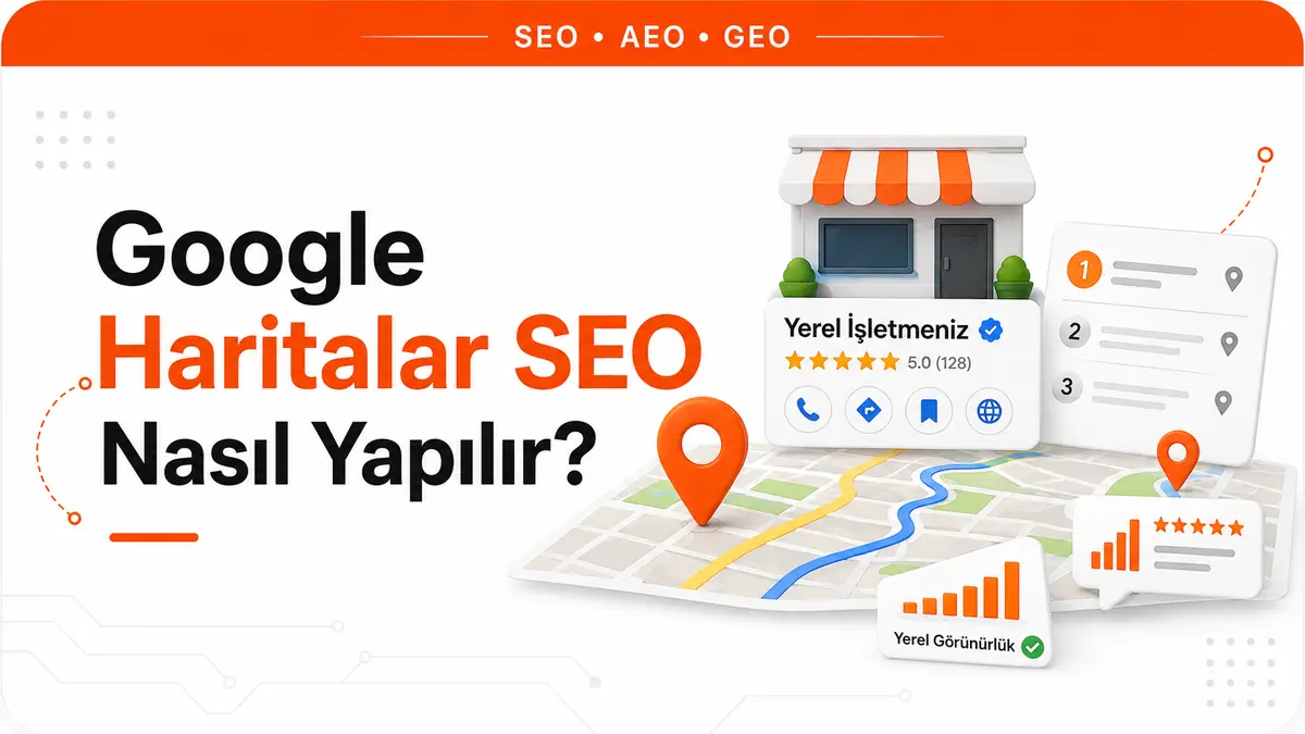 Google Haritalar SEO Nasıl Yapılır?