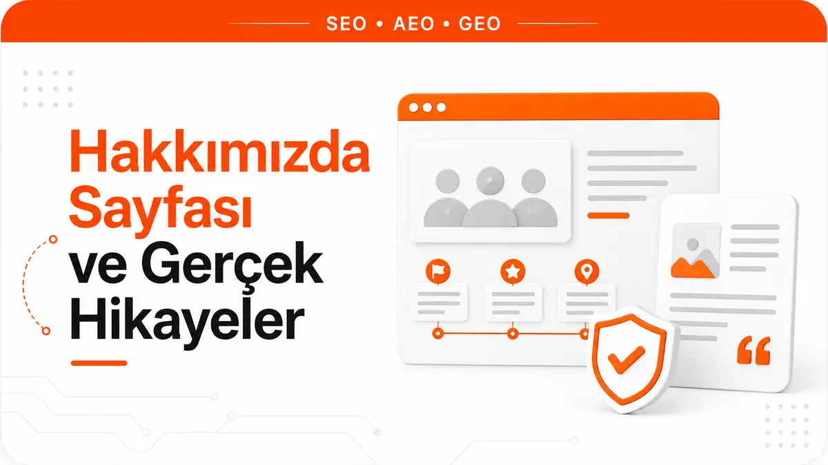 Hakkımızda Sayfası ve Gerçek Hikayeler
