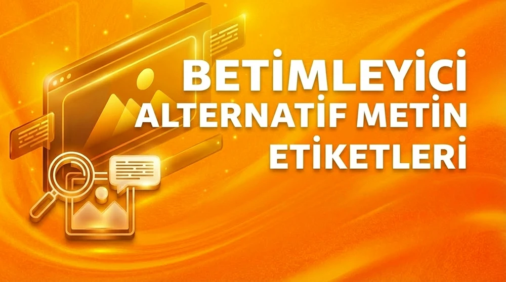 Betimleyici Alt Text Etiketleri