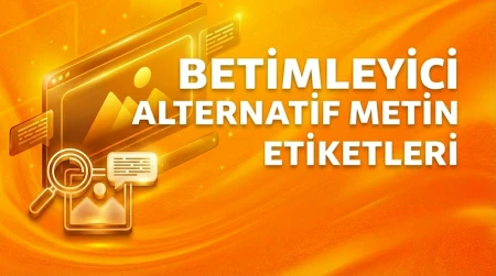 Betimleyici Alt Text Etiketleri