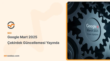 Google Mart 2025 Güncellemesi Yayında!